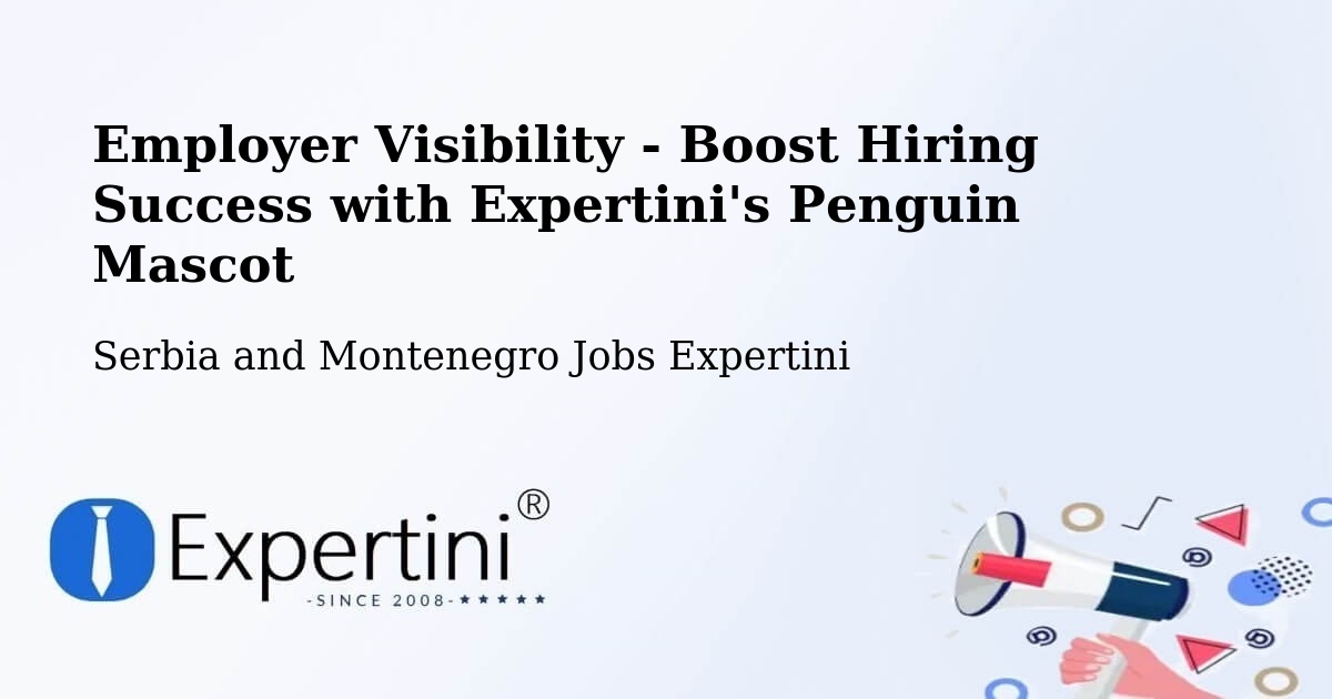 CV and Resume Visibility Optimization – Hudson - Serbia and Montenegro Jobs Expertini